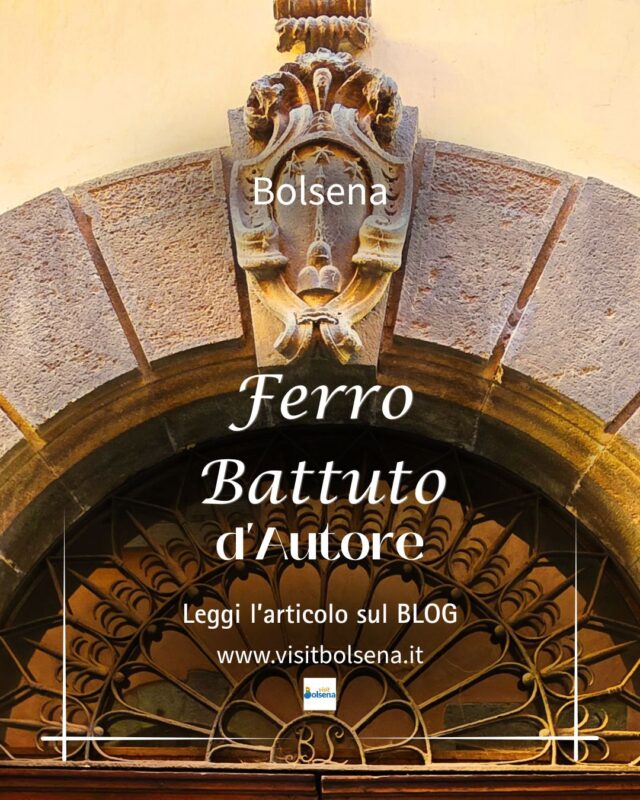 I capolavori di Bolsena: arte in ferro battuto tra storia, simboli e tradizione
