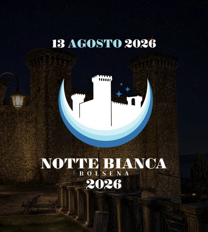 Notte Bianca Bolsena 2026: arte, musica e spettacoli nel centro storico