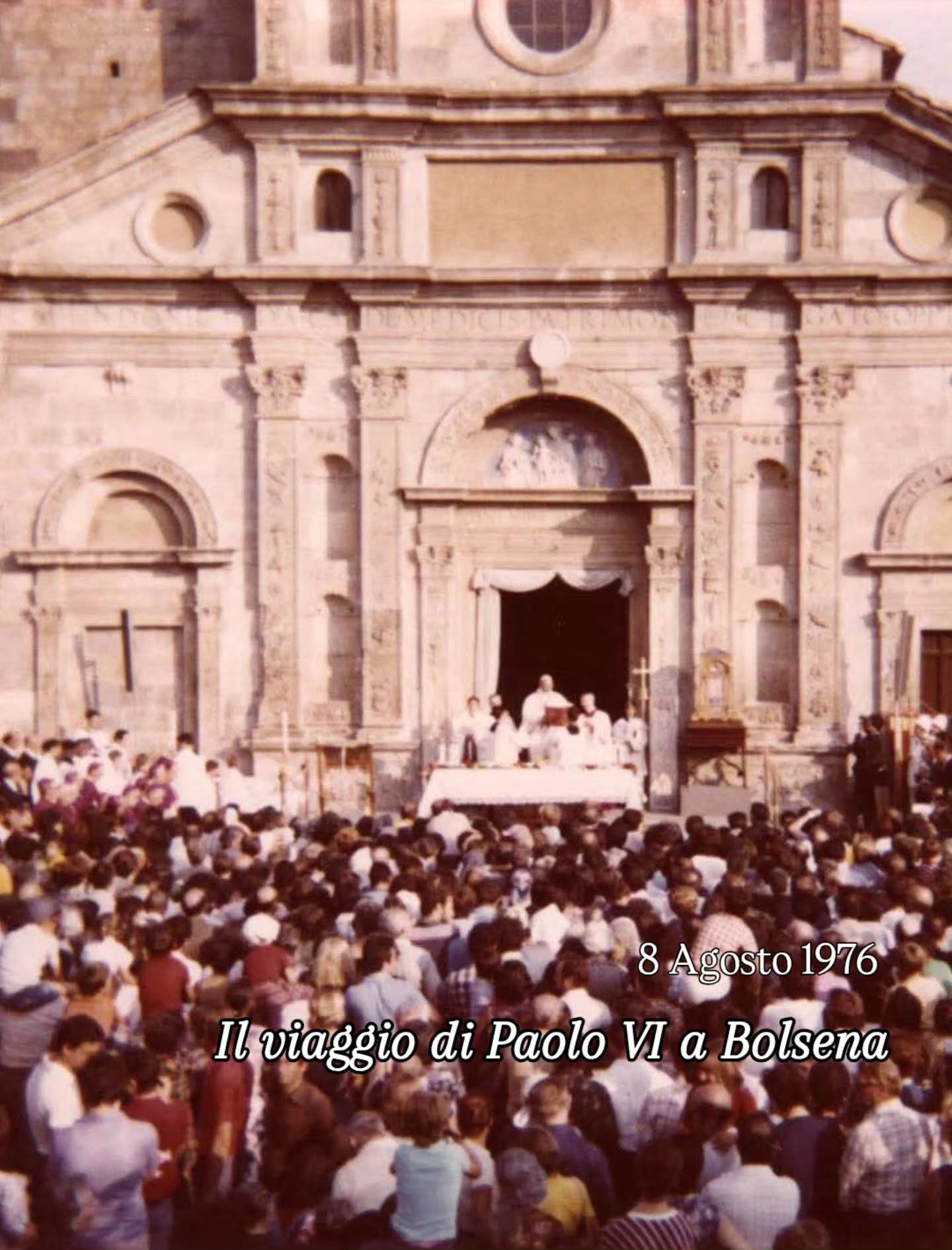 Paolo VI a Bolsena: l’8 agosto 1976 nella Città del Miracolo Eucaristico